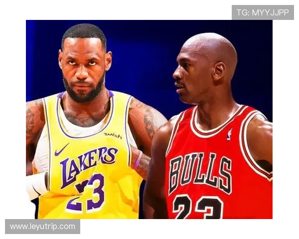 乔丹突破能力对比詹姆斯 助攻效率显著提升球队攻势